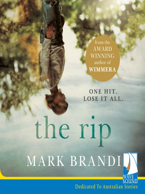 Title details for The Rip by Mark Brandi - Available
